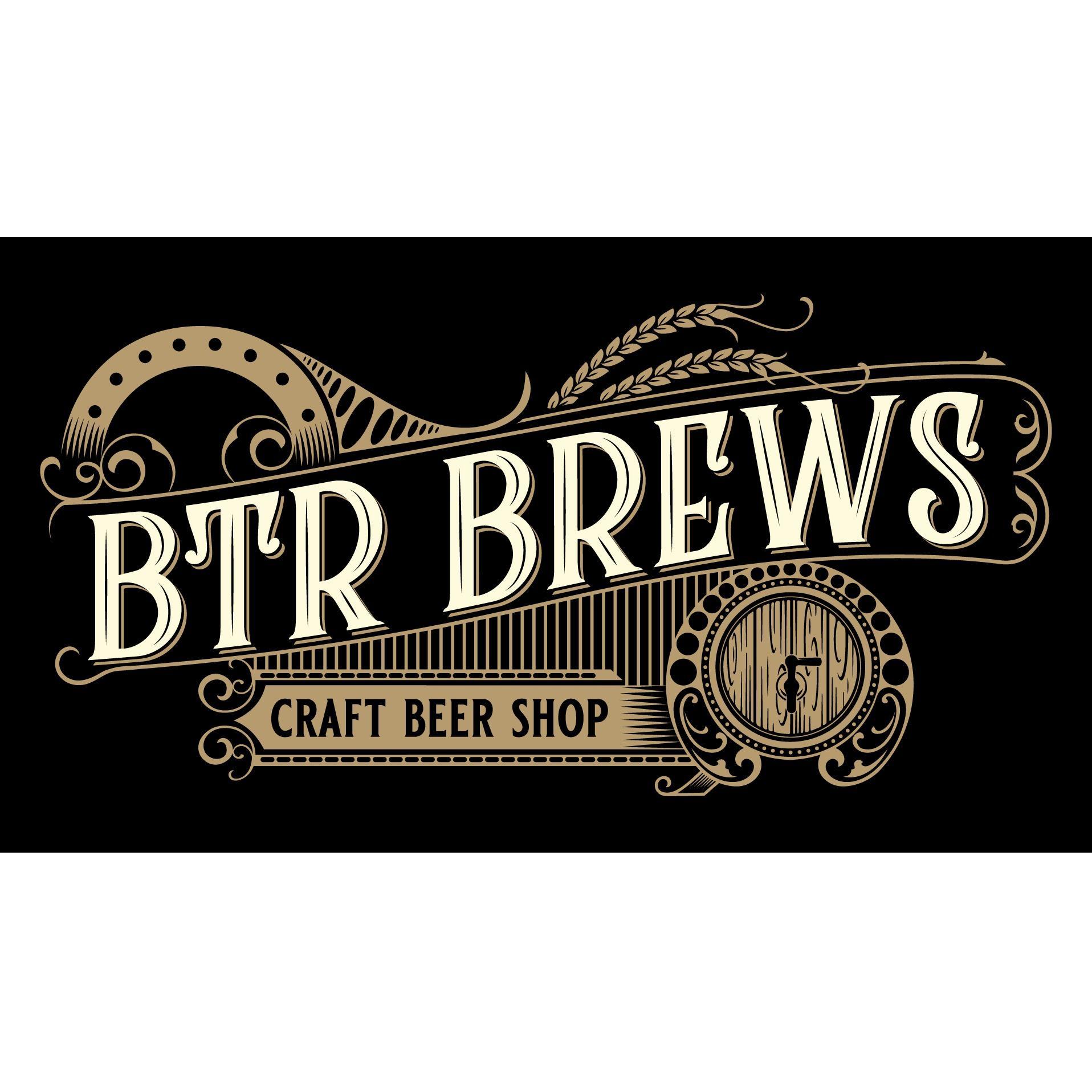 BTR BREWS