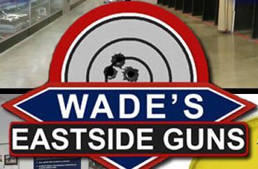 Wade's Eastside Guns