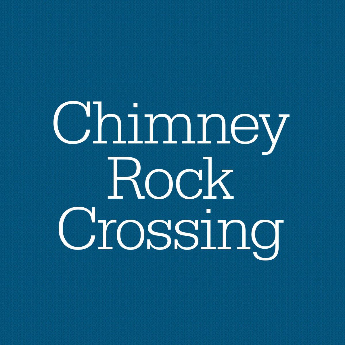 Chimney Rock Crossing