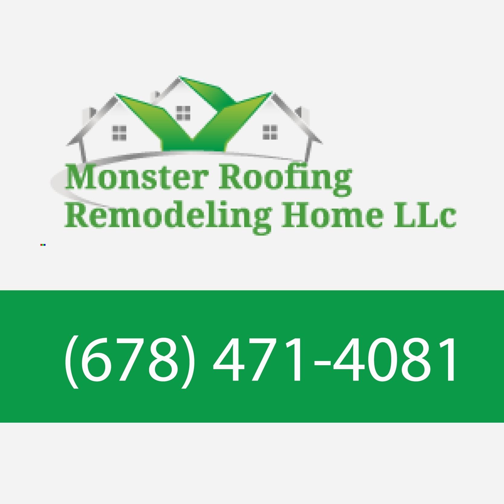 Monster Roofing Remodeling Home LLC