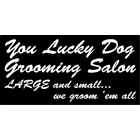 You Lucky Dog Grooming Salon