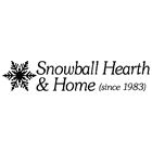 Snowball Hearth & Home