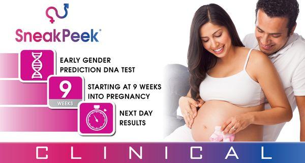 Now offering baby gender determination as early as possible! DNA gender test at 9 weeks pregnant with SneakPeek Clinical!