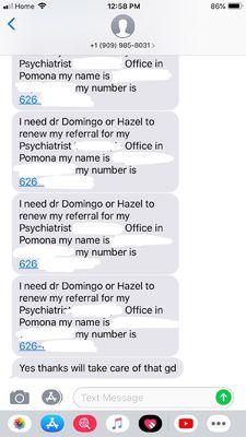 They replied with her message 16 times. What fkn DR office texts you instead of answering when a emergency referral is needed???