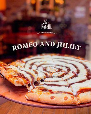 Romeo and Juliet. Sweet pizza