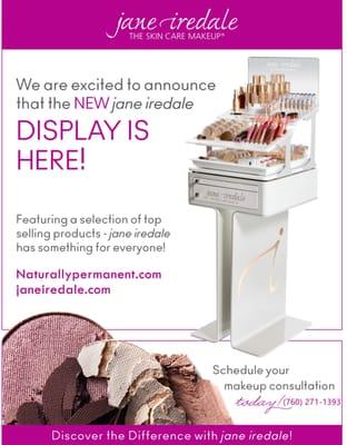 we are now carrying the "Jane Iredale" product!