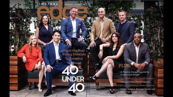 Dr. Chau is selected as one of the Top 40 Dentists under the age of 40. His magazine spread is inside Incisal Edge magazine