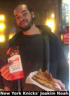 Kincks star -Joakim Noah's favorite pizzeria!