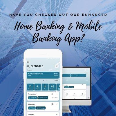 Enhanced Home Banking & Mobile Banking App now available!