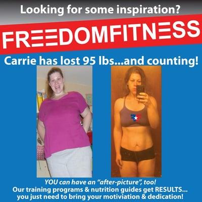 Carrie is one of our many success stories. You can do it too!