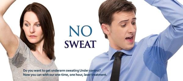 Do you want to get underarm sweating under control? Now you can with a one-time, one-hour, laser treatment.