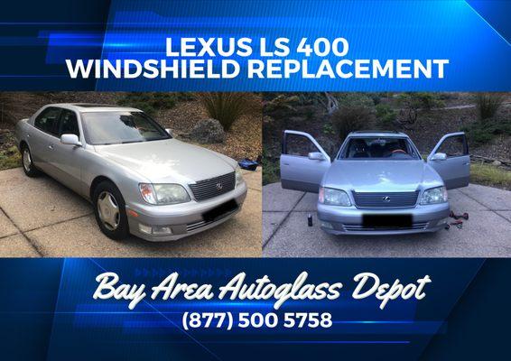 Lexus LS 400 - Windshield Replacement