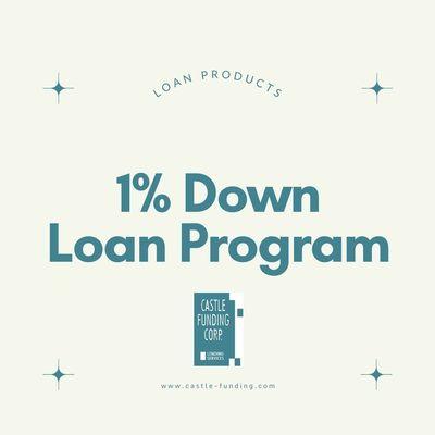 1% Down Loan Program