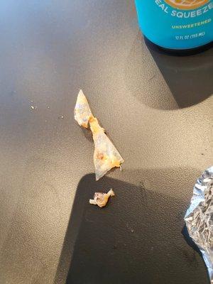 Plastic in my burrito. Absolutely gross