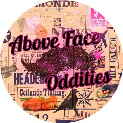 Above Face Oddities