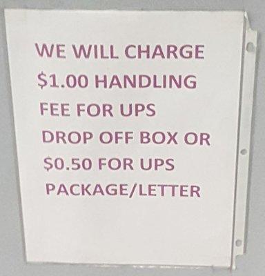 I am pretty sure this is against UPS' rules regarding dropping off packages. Go to Staples down the road, its free.