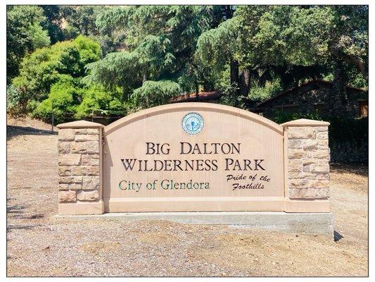 Welcome to Big Dalton Wilderness Park. #CityOfGlendora #PrideOfTheFoothills