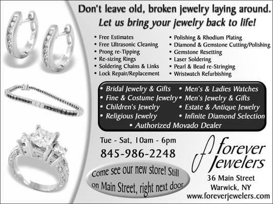 We can repair and refurbish your broken or worn out jewelry, making it new again, while saving that sentimental feeling.