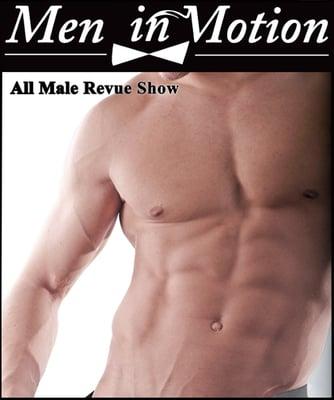 Men in Motion All Male Revue Show LIVE! Hot Male Strippers