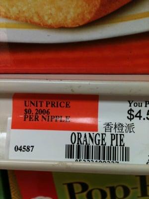 Since when is the orange pie sold by nipple???