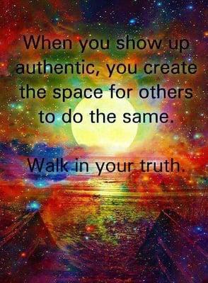 Walk in your truth