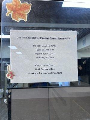 City Hall Counter hours posted for Planning Dept as of 11/10/2022.