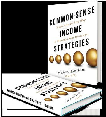 Eastham's best-selling book "Common Sense Income Strategies" is available on Amazon