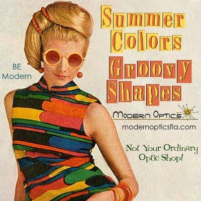 Groovy Summer Colors and Shapes at Modern Optics - St. Petersburg, FL