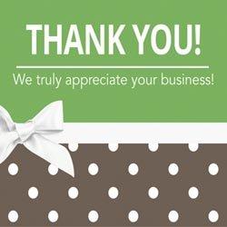 We truly appreciate your business