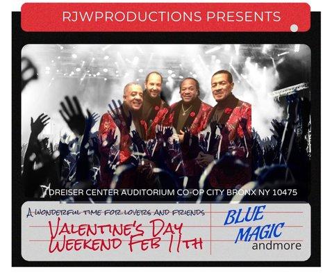 RJW Productions Valentine's Day Weekend Night of Classic Soul Blue Magic, The Dells Revue, Greg Hill's Delfonics, Persuaders Revue