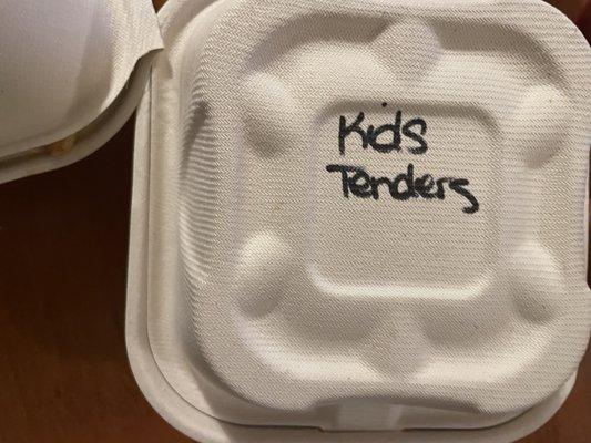 Kids tenders.