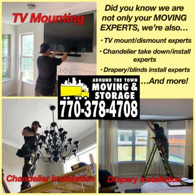 * TV Mounting
* Chandelier/Ceiling Fan Installation
* Drapery/blind Installation
* Trash Removal...and more!!