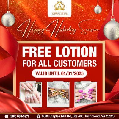 HAPPY HOLIDAY SEASON
FREE Lotion for All Customers
Valid until 01/01/2025