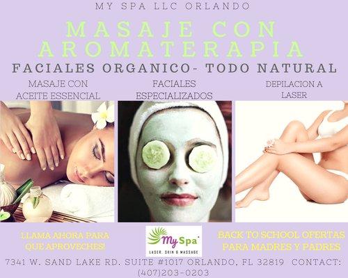 Masaje con Aromaterapia y Faciales 100% Organico!  My Spa en la W. Sand Lake te presenta una gran variedad de servicios!