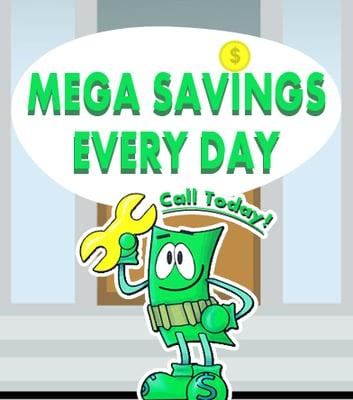 Mega Savings with Mega Refund! Part of the "Better to Mega" campaign!