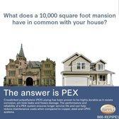 Did you know? PEX is the way to go!