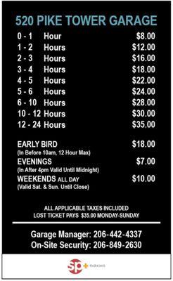 Parking rates as of 3/2021 - Early Bird rate allows 12 hrs vs. most others only allow 10-11 hrs.  24/7 on-site Security Officers.