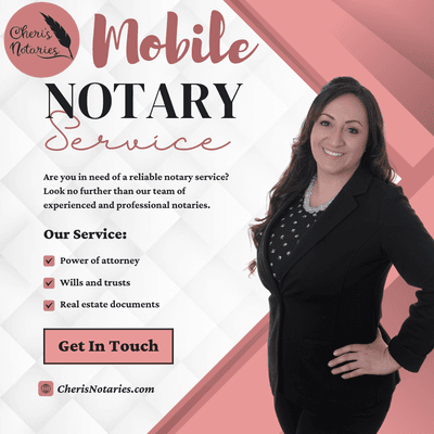 Cheri's Notaries - Your Trusted Mobile Notary Service in the Inland Empire, California. Offering comprehensive notary services.