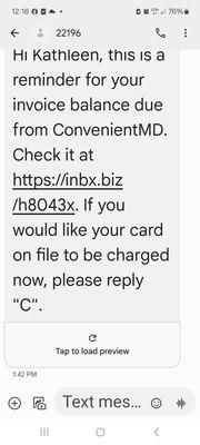 They keep texting me a bill reminder but I don't actually owe them because there's a case still pending and they're in the wrong