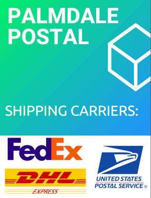 Palmdale Postal Shipping Carriers! FedEx, USPS & DHL