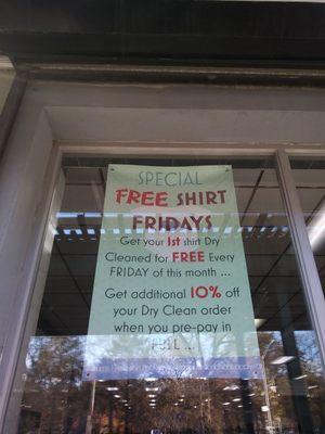 Free shirt fridays. Get your first shirt dry cleaned on us every Friday of this month. And get additional 10% off when you prepay in full.