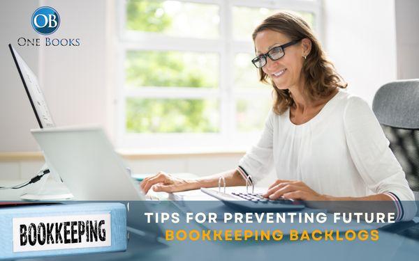 Tips for Preventing Future Bookkeeping Backlogs