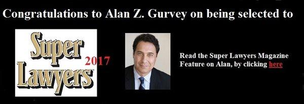 Managing partner Alan Gurvey has been selected to the 2017 Super Lawyers list, and is featured in this year's Super Lawyers Magazine