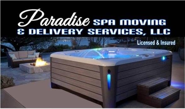 Paradise Spa Moving & Delivery Services, LLC