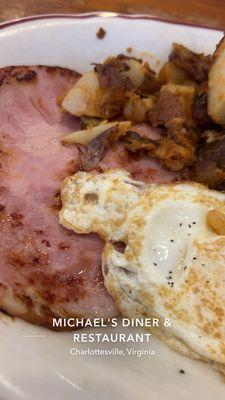 Ham breakfast , potato's , over medium eggs