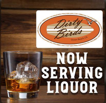 Dirty Birds OB is now serving liquor!!!