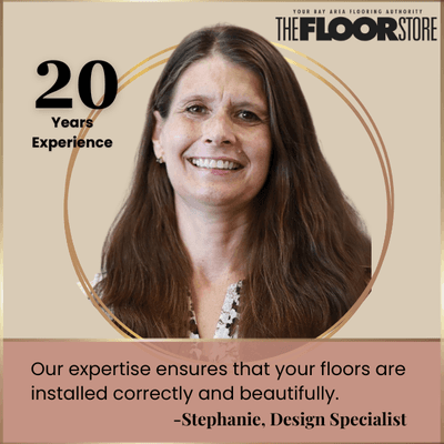 Let our knowledgeable staff guide you to the perfect flooring. Call 925-969-9890