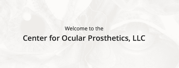 The Center for Ocular Prosthetics, LLC