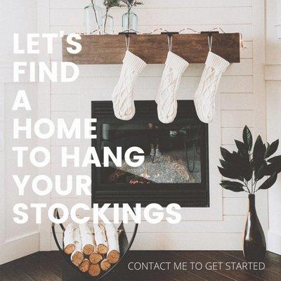 Let's find a home o hang your stockings.