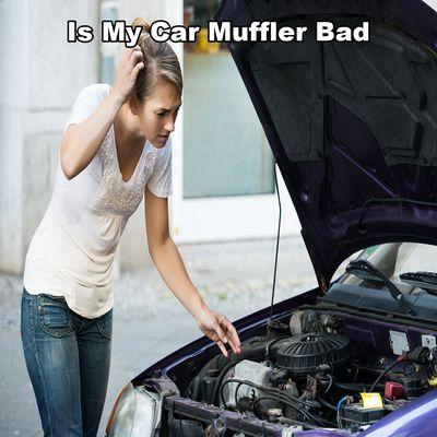 Signs Your Car Muffler Is Bad. Read More - https://www.goamericanautocare.com/is-my-car-muffler-bad